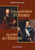Maréchaux d'Ornano au coeur de l'histoire. (Les)